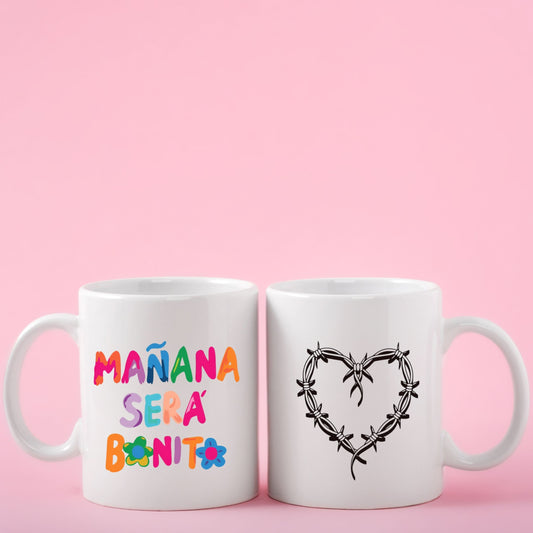 Taza "Mañana será bonito"