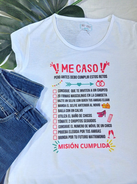 Camiseta "Me caso, pero antes debo cumplir estos retos"