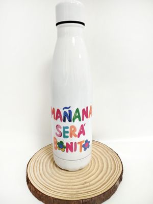 Botella "Mañana será bonito"